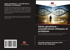 Génie génétique : considérations éthiques et juridiques - Almeida Junior, Jesualdo Eduardo;Rodrigues, Cintia Alves