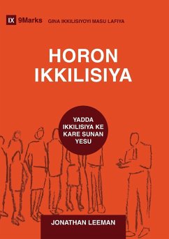 Church Discipline / HORON IKKILISIYA - Leeman, Jonathan