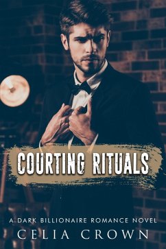 Courting Rituals (eBook, ePUB) - Crown, Celia