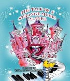 The Tale of a Strange Music Planet (eBook, ePUB) The Tale of a Strange Music Planet (eBook, ePUB)