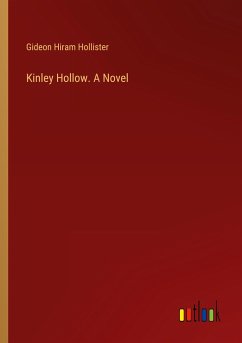 Kinley Hollow. A Novel