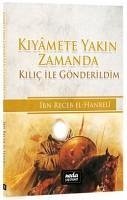 Kiyamete Yakin Zamanda Kilic ile Gönderildim - ibni Recep el-Hanbeli, Imam