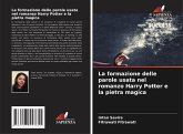 La formazione delle parole usata nel romanzo Harry Potter e la pietra magica