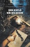 Sen Küflü Bir Bicaksin