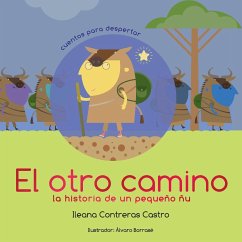 El otro camino - Contreras Castro, Ileana