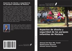 Aspectos de diseño y seguridad de los parques infantiles de Malasia - Md. Saaid, Ahmad Sid Hijaz; Derasid, Mohd Erman; Hassan, Ahmad Sanusi