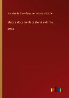 Studi e documenti di storia e diritto