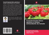 Caracterização físico-química e ensaio antioxidante do tomate