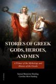 Stories of Greek Gods, Heroes, and Men (eBook, ePUB)