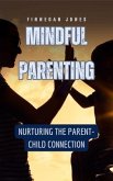 Mindful Parenting (eBook, ePUB)