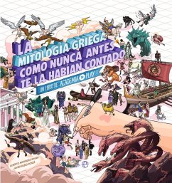 Cover La mitología griega como nunca antes te la habían contado
