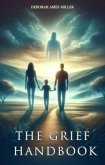 The Grief Handbook (eBook, ePUB) The Grief Handbook (eBook, ePUB)