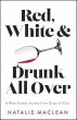 Red, White, and Drunk All Over (eBook,... - Bild 1