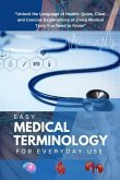 Easy Medical Terminology For Everyday Use (eBook, ePUB)