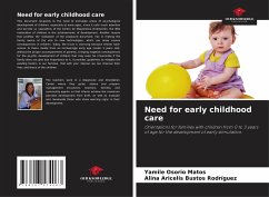 Need for early childhood care - Osorio Matos, Yamilé;Bustos Rodríguez, Alina Aricelis