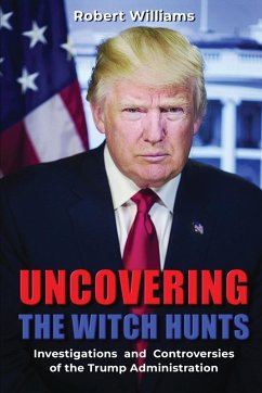 Uncovering the Witch Hunts - Williams, Robert