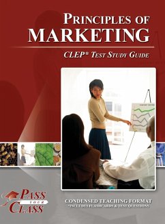 Principles of Marketing CLEP Test Study Guide - Passyourclass