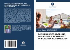 DIE HERAUSFORDERUNG, DIE SOZIALE SICHERHEIT IN BURUNDI AUSZUBAUEN - BAKANIBONA, Jean Bosco