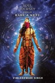 Soul Journey Through Rahu & Ketu (eBook, ePUB)