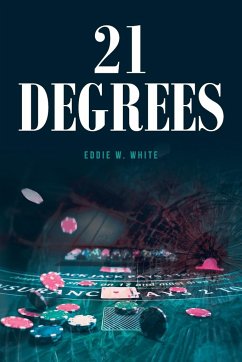 21 Degrees - White, Eddie W.