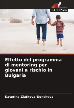 Effetto del programma di mentoring per giovani a rischio in Bulgaria - Zlatkova-Doncheva, Katerina