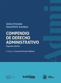 Compendio de Derecho Administrativo. Segunda edición (eBook, PDF) Compendio de Derecho Administrativo. Segunda edición (eBook, PDF)