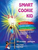 Smart Cookie Kid pre 3-4 ro¿né deti Pozornos¿ a koncentrácia Vizuálna pamä¿ Viacnásobné inteligencie Motorické zru¿nosti Pracovný zo¿it rozvoja 2A