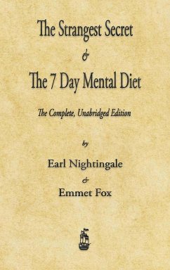 The Strangest Secret and The Seven Day Mental Diet