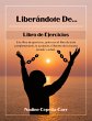 Liberándote de... libro de ejercicio - Bild 1