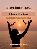 Liberándote de... libro de ejercicio