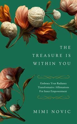 The Treasure Is Within You (eBook, ePUB) The Treasure Is Within You (eBook, ePUB)