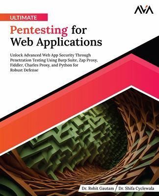 Ultimate Pentesting for Web Applications (eBook, ePUB) Ultimate Pentesting for Web Applications (eBook, ePUB)