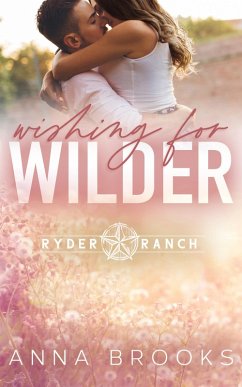 Cover Wishing for Wilder (Ryder Ranch, #2) (eBook, ePUB)