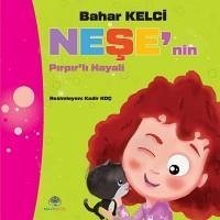 Nesenin Pirpirli Hayali - Kelci, Bahar