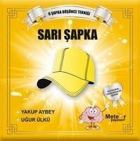 Sari Sapka - Aybey, Yakup