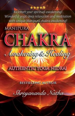 Manipura Chakra Awakening & Healing - Natha, Shreyananda