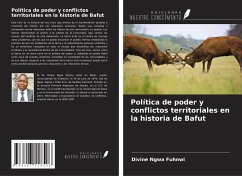 Política de poder y conflictos territoriales en la historia de Bafut - Fuhnwi, Divine Ngwa