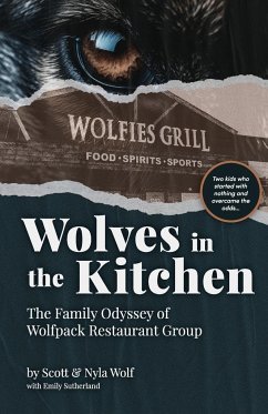 Wolves In The Kitchen - Wolf, Scott & Nyla