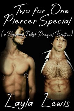 Cover Two for One Piercer Special (a Piercing Fetish Prequel Erotica) (eBook, ePUB)