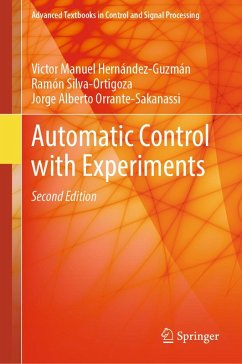 Automatic Control with Experiments (eBook, PDF) - Hernández-Guzmán, Victor Manuel; Silva-Ortigoza, Ramón; Orrante-Sakanassi, Jorge Alberto