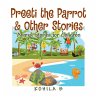Preeti the Parrot & Other Stories... - Bild 1