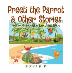 Preeti the Parrot & Other Stories (eBook, ePUB) - B, Kohila