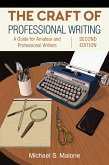The Craft of Professional Writing, Second Edition (eBook, ePUB) The Craft of Professional Writing, Second Edition (eBook, ePUB)