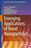 Emerging Applications of Novel Nanoparticles (eBook, PDF)