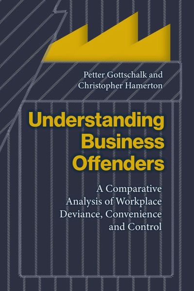 Understanding Business Offenders (eBook, ePUB) Understanding Business Offenders (eBook, ePUB)