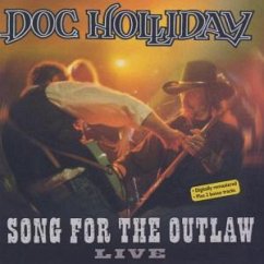 Song For The Outlaw - Live Song For The Outlaw - Live