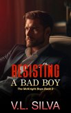 Resisting a Bad Boy - An Extended Sample (eBook, ePUB) Resisting a Bad Boy - An Extended Sample (eBook, ePUB)