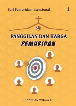 Panggilan dan Harga Pemuridan (Buku Seri Pemuridan Intensional, #1) (eBook, ePUB) - Lo, Jonathan W.