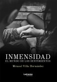 Inmensidad. El mundo de los sentimientos (eBook, ePUB)