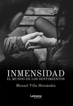 Inmensidad. El mundo de los sentimientos (eBook, ePUB) Cover Inmensidad. El mundo de los sentimientos (eBook, ePUB)